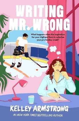 Writing Mr. Wrong - Kelley Armstrong - cover