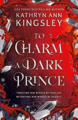 To Charm a Dark Prince - Kathryn Ann Kingsley - cover