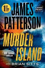 Murder Island: Patterson's Scariest Thriller Since the Summer House