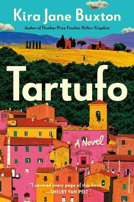 Tartufo - Kira Jane Buxton - cover