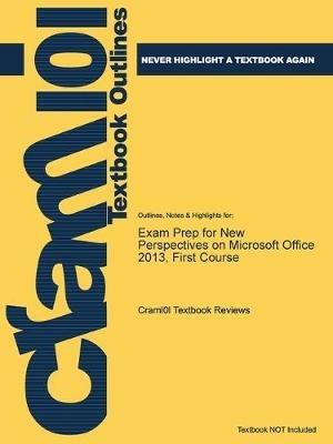 Exam Prep for New Perspectives on Microsoft Office 2013, First Course - cover