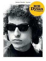 Bob Dylan Complete: Guitar Chords - Lyrics