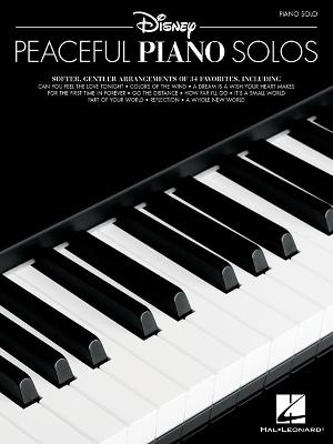 Disney Peaceful Piano Solos: Softer, Gentler Arrangements of 34 More Favorites - Hal Leonard Publishing Corporation - cover