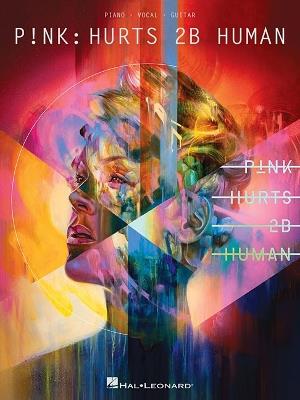P!nk - Hurts 2B Human - cover