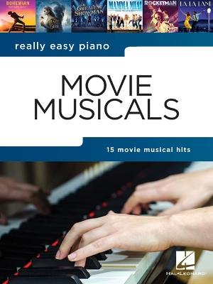 Really Easy Piano: Movie Musicals - Hal Leonard Corp. - cover