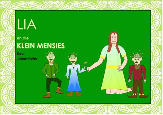 Lia en die Klein Mensies - Johan Hefer - ebook