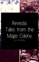 Revezia: Tales from the Mage Colony