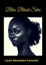 Blue Black Skin