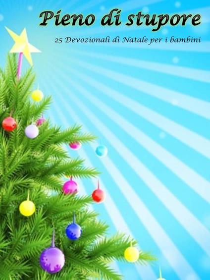 Pieno de Stupore - Freekidstories Publishing - ebook