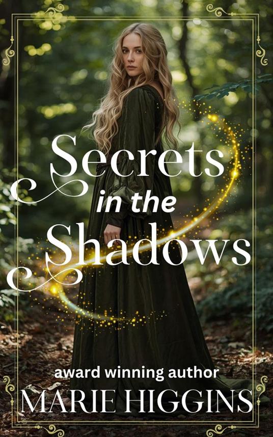 Secrets in the Shadows