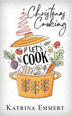 Christmas Cooking - Let's Cook