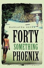 Forty Something Phoenix