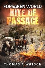 Forsaken World: Rite of Passage