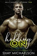 Holding On
