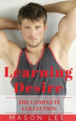 Learning Desire (The Complete Collection)