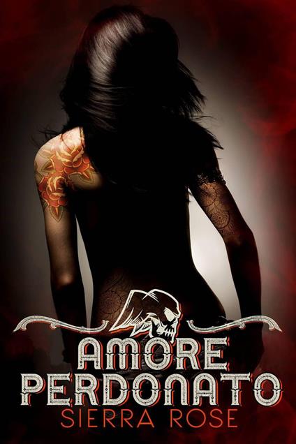 Amore perdonato - Chrissy Peebles - ebook