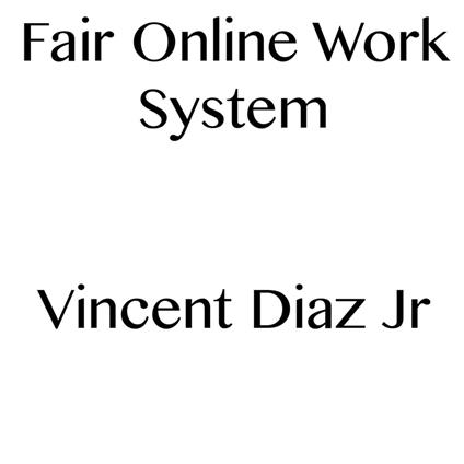 Fair Online Work System