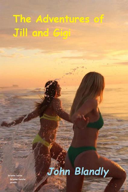 The Adventures of Jill and Gigi