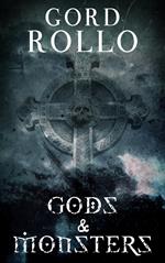 Gods & Monsters