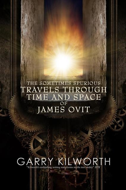 The Sometimes Spurious Travels Through Time and Space of James Ovit