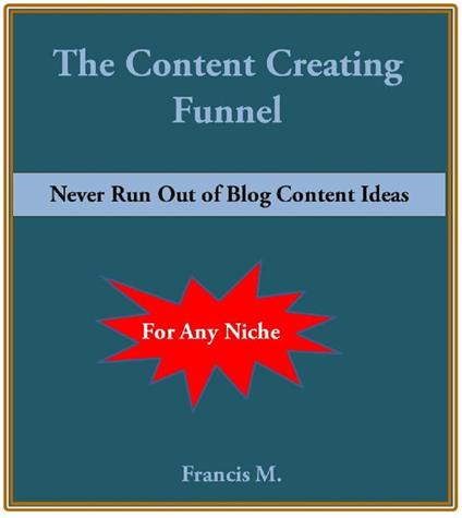 The Content Creating Funnel