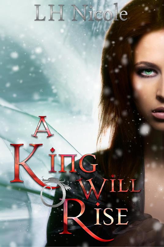 A King Will Rise - LH Nicole - ebook