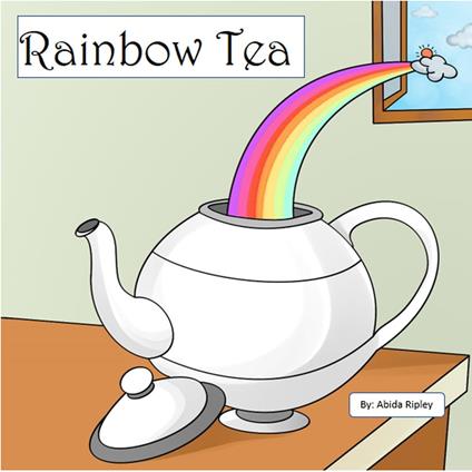 Rainbow Tea - Abida Ripley - ebook