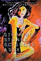 Stepping Stones, Scissors & Sex