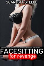 Facesitting for Revenge (Femdom, Female Domination, Male Humiliation, Smothering, Body Worship)