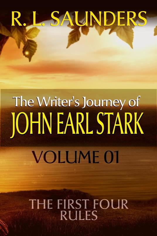 The Writer's Journey of John Earl Stark 01