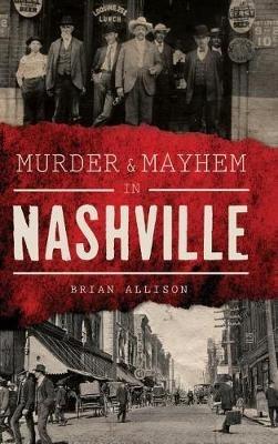 Murder & Mayhem in Nashville - Allison - cover
