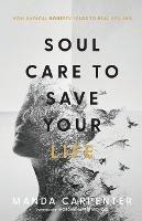 Soul Care to Save Your Life - How Radical Honesty Leads to Real Healing