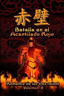 Romance de Los Tres Reinos, Volumen V: Batalla En El Acantilado Rojo - Luo Guanzhong - cover
