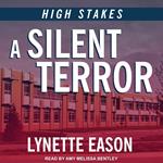 A Silent Terror
