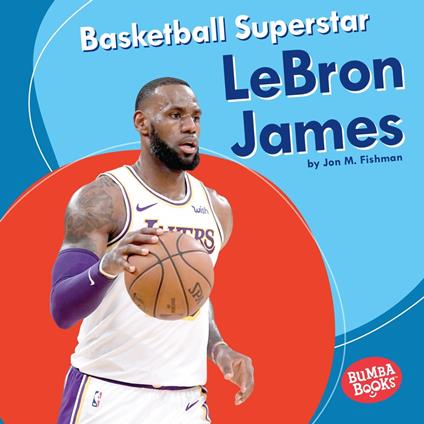 Basketball Superstar LeBron James