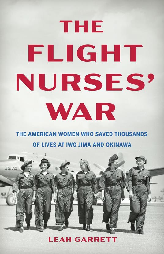 The Flight Nurses’ War