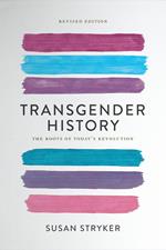 Transgender History, Third Edition