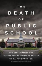 The Death of Public School