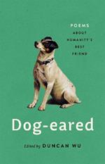 Dog-eared: Poems About Humanity's Best Friend