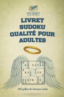 Livret Sudoku qualite pour adultes 240 grilles de niveaux varies - Puzzle Therapist - cover