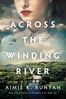 Across the Winding River - Aimie K. Runyan - cover