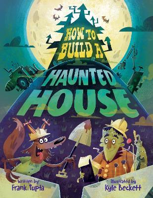 How to Build a Haunted House - Frank Tupta - cover