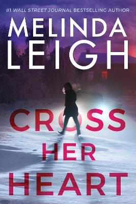 Cross Her Heart - Melinda Leigh - cover