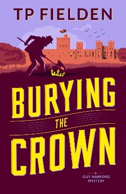 Burying the Crown - TP Fielden - cover