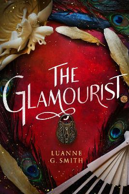 The Glamourist - Luanne G. Smith - cover