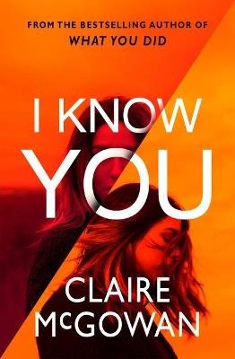 I Know You - Claire McGowan - cover
