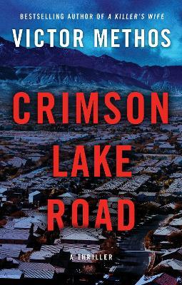 Crimson Lake Road - Victor Methos - cover