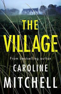The Village - Caroline Mitchell - cover