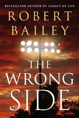 The Wrong Side - Robert Bailey - cover