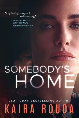 Somebody's Home - Kaira Rouda - cover